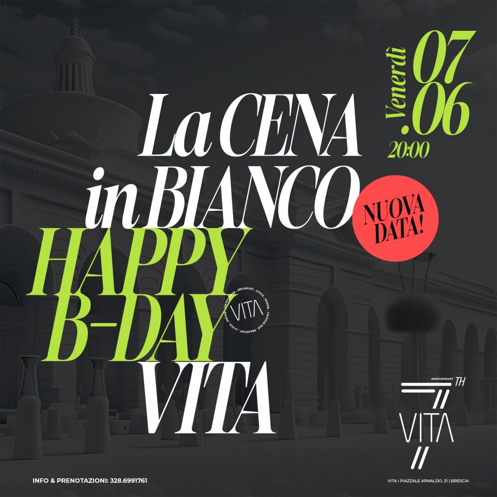 La Cena in Bianco! BUON COMPLEANNO VITA BRESCIA!